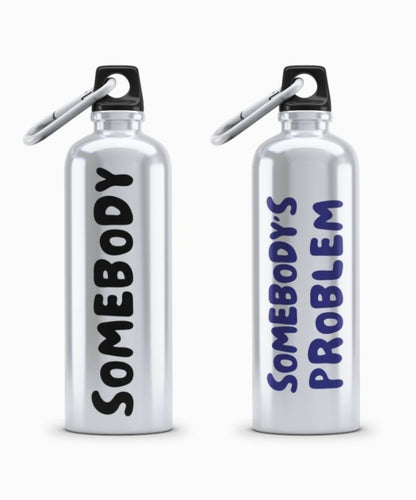 Couple Hood “Somebody / Somebody’s Problem” Couple Matching Sipper Bottle Set (Pack of 2)