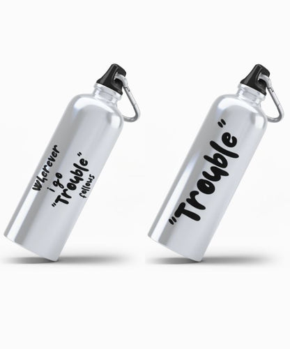 Couple Hood “Wherever I Go Trouble Follows / Trouble” Matching Sipper Bottle Set (Pack of 2