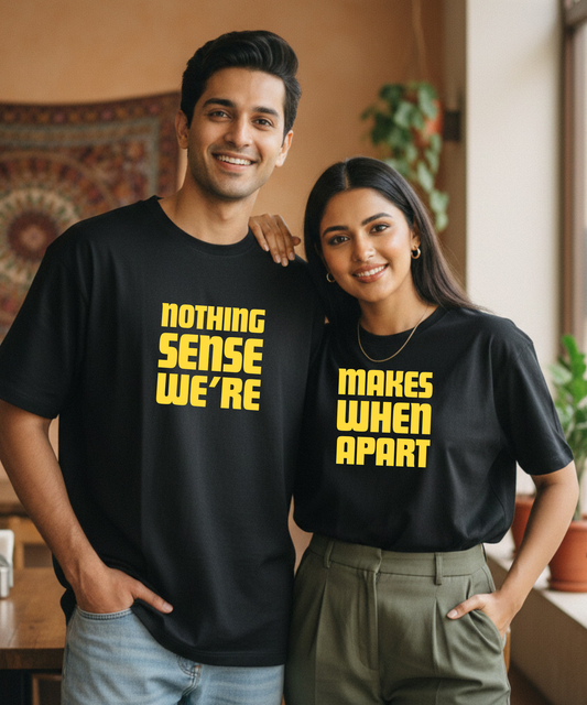Nothing Makes Sense When We're Apart – Couple Oversized Fit T-shirts (Set of 2)