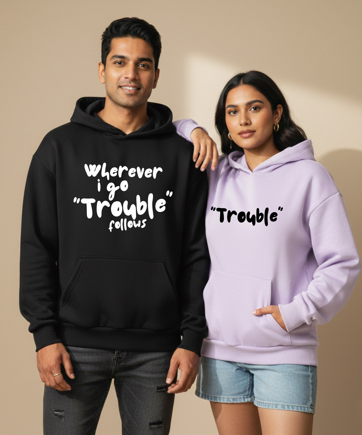Wherever I Go Trouble Follows / Trouble – Couple Oversized Hoodies (Set of 2) | Premium 400 GSM