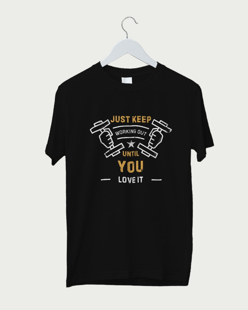Just Keep Working Out Regular Fit T-shirt