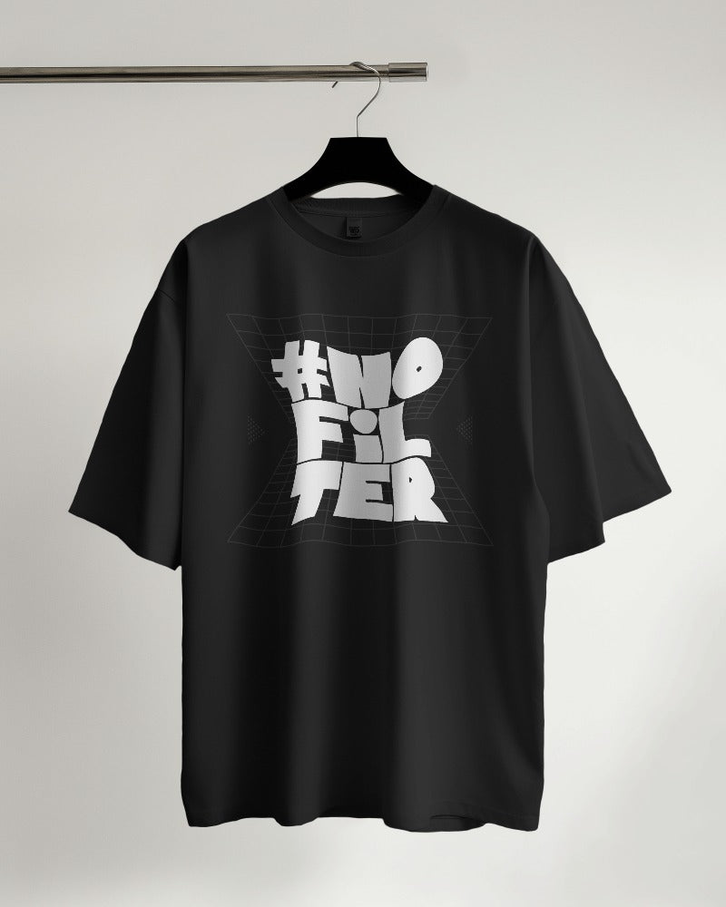 #No Filter Oversized T-shirt