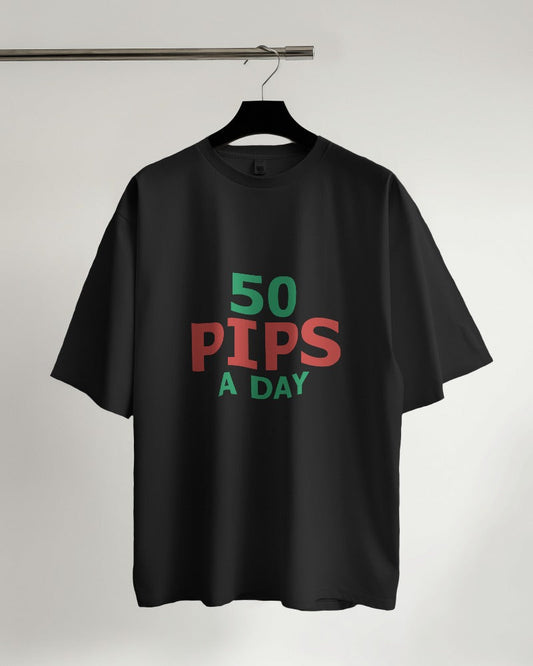 50 Pips a Day Oversized T-shirt